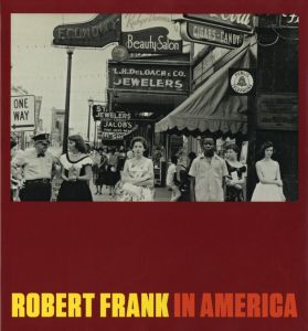 Robert Frank In America / Robert Frank