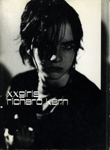 XXGIRLS／著：リチャード・カーン　編・デザイン：大類信 + Fiction, inc.／(XXGIRLS  Richard Kern / Author: Richard Kern　Edit, Design: Makoto Ohrui + Fiction, inc.)のサムネール