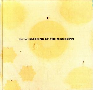 SLEEPING BY THE MISSISSIPPI／アレック・ソス／(SLEEPING BY THE MISSISSIPPI / Alec Soth)のサムネール