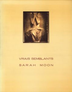 VRAIS SEMBLANTS　幻化／写真・文：サラ・ムーン／(VRAIS SEMBLANTS / Photo, Text: Sarah Moon)のサムネール