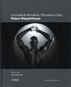La mirada de Almodovar / Almodovar's Gaze／ロバート・メイプルソープ／(La mirada de Almodovar / Almodovar's Gaze / Robert Mapplethorpe)のサムネール