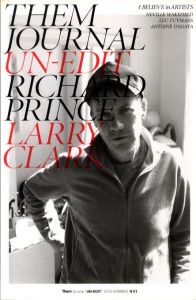 Them journal: UN-EDIT 2014 summer No.1　　Richard Prince, Larry Clark／編集長：川島拓人／(Them journal: UN-EDIT 2014 summer No.1       Richard Prince, Larry Clark / Editor in Chief: Takuhito Kawashima)のサムネール