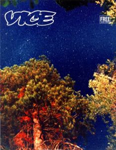 VICE MAGAZINE VOLUME 6 NUMBER 9  THE STARDUST & MOONBEAMS ISSUE / 編集長：小菅智和