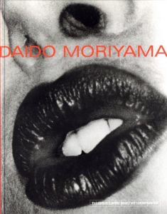 DAIDO MORIYAMA　Fondation Cartier pour l'art contemporain／森山大道／(DAIDO MORIYAMA　Fondation Cartier pour l'art contemporain / Daido Moriyama)のサムネール