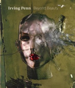 Irving Penn　Beyond Beauty／アーヴィング・ペン／(Irving Penn　Beyond Beauty / Irving Penn)のサムネール