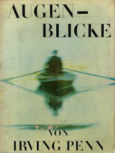 AUGEN BLICKE／アーヴィング・ペン／(AUGEN BLICKE / Irving Penn)のサムネール