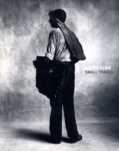 SMALL TRADES／アーヴィング・ペン／(SMALL TRADES / Irving Penn)のサムネール