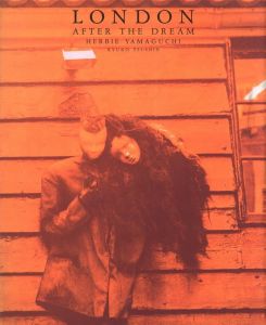 LONDON AFTER THE DREAM／ハービー・山口／(LONDON AFTER THE DREAM / Herbie Yamaguchi)のサムネール