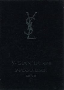 Yves Saint Laurent: Images of Design 1958-1988のサムネール