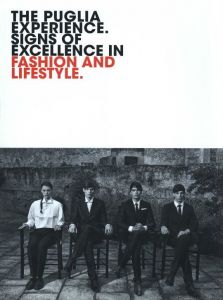 THE PUGLIA EXPERIENCE. SIGNS OF EXCELLENCE IN FASHION AND LIFESTYLE.のサムネール
