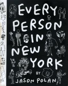 Every Person In New York Vol.2 / Author: Jason Polan Edit: Hans Seeger