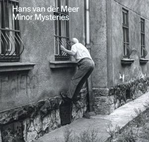 Minor Mysteries / Hans van der Meer