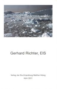 Gerhard Richter, EIS／著：ゲルハルト・リヒター／(Gerhard Richter, EIS / Author: Gerhard Richter)のサムネール