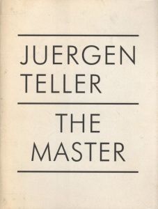 The Master vol.1／ユルゲン・テラー／(The Master vol.1 / Juergen Teller)のサムネール