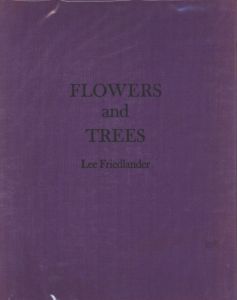 FLOWERS and TREES／リー・フリードランダー／(FLOWERS and TREES / Lee Friedlander　)のサムネール