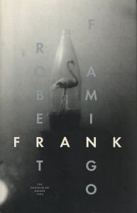 フラミンゴ／著：ロバート・フランク／(FLAMINGO The Hasselblad Award 1996 / Author: Robert Frank)のサムネール