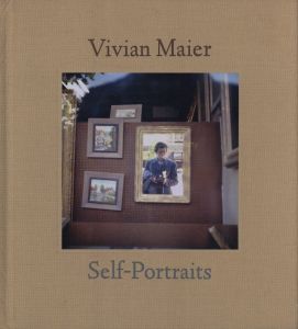 Self-Portrait／写真：ヴィヴィアン・マイヤー　編：ジョン・マルーフ　エッセイ：エリザベス・アベドン／(Self-Portrait / Photo: Vivian Maier　Edit: John Maloof　Essey: Elizabeth Avedon)のサムネール