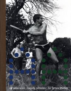 ALL-AMERICAN Ⅲ family albums Bruce Weber／編：ブルース・ウェーバー　装丁：デニス・フリードマン／(ALL-AMERICAN Ⅲ family albums Bruce Weber / Edit: Bruce Weber, Nan Bush　Cover Design: Dennis Freedman)のサムネール