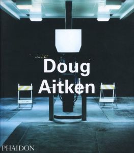 Doug Aitken / Doug Aitken