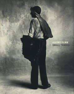 SMALL TRADES／アーヴィング・ペン／(SMALL TRADES / Irving Penn)のサムネール