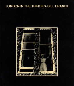London in the Thirties：Bill Brandtのサムネール