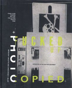 Fucked Up + Photocopied: Instant Art of the Punk Rock Movementのサムネール