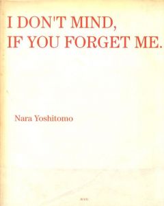 I DON’T MIND,IF YOU FORGET ME.のサムネール