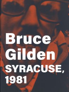 Bruce Gilden SYRACUSE, 1981のサムネール