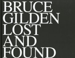 BRUCE GILDEN LOST AND FOUNDのサムネール