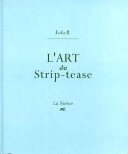 L’ART du Strip-teaseのサムネール