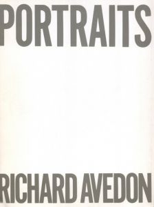 PORTRAITS　アベドン写真展〈時代の肖像〉／リチャード・アヴェドン／(PORTRAITS RICHARD AVEDON / Richard Avedon)のサムネール